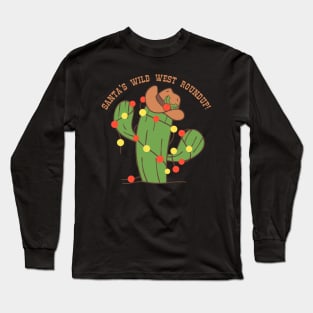 Santa's Wild West Roundup! Christmas Long Sleeve T-Shirt